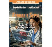 FEBBRE E SEPSI - come l'AI ti fa guadagnare tempo