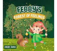Febby's Forest of Feelings