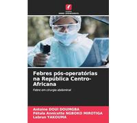 Febres pós-operatórias na República Centro-Africana: Febre em cirurgia abdominal