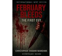 February Bleeds: The First Cut (1988)