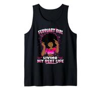 February Girl Living My Best Life Womens Funny Birthday Canotta