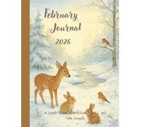February Journal 2026: A Gentle Month of Reflection, Clarity, and Calm Growth