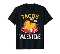 February Valentine's Day Tacos, Funny Valentin's Day Love Maglietta