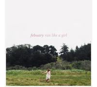 Febuary Run Like a Girl (Vinyl LP) 10" EP (Coloured Vinyl)