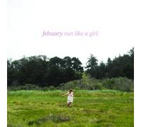 Febuary - Run Like A Girl - Vinyle Rose