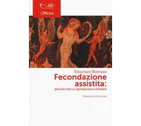 Fecondazione assistita: perché non si riproducano chimere