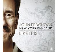 Fedchock, John/ New York Big Band - Like It Is
