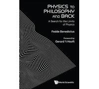 Fedde Benedictu Physics To Philosophy And Back: A Search For (Copertina rigida)