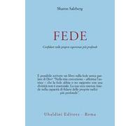 Fede. Come avere fiducia nella propria esperienza più profonda