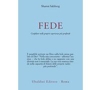 Fede. Come avere fiducia nella propria esperienza più profonda