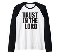 Fede Cristiana Fiducia nel Signore Scrittura Proverbi 3:5 Maglia con Maniche Raglan