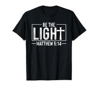 Fede Cristiana - Sii la Luce Matteo Scrittura Religioso Maglietta