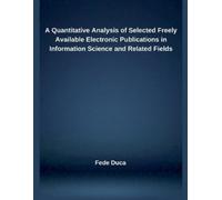 Fede Duca A Quantitative Analysis of Selected Freely Available Elect (Tascabile)