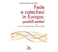 Fede e catechesi in Europa: possibili sentieri