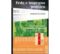 Fede e impegno politico. Un percorso nel protestantesimo italiano