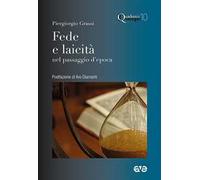 Fede e laicità nel passaggio d'epoca