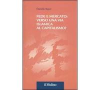 Fede e mercato: verso una via islamica al capitalismo?