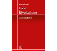 Fede e rivoluzione. Un manifesto