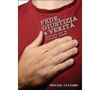9788893069991 Fede, giustizia e verità - Donato Santoro