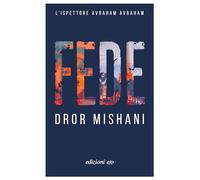 FEDE. L'ISPETTORE AVRAHAM - MISHANI DROR A. - E/O