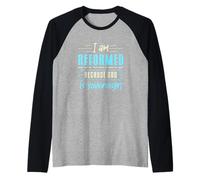Fede Sono riformato perché Dio è sovrano Citazione Cristiana Maglia con Maniche Raglan