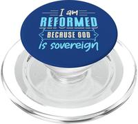 Fede Sono riformato perché Dio è sovrano Citazione cristiana PopSockets PopGrip per MagSafe