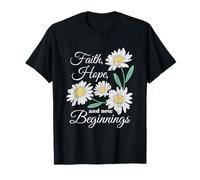 Fede speranza e nuovi inizi Daisy Floral Inspirational Maglietta