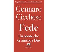 Fede. Un ponte che ci unisce a Dio