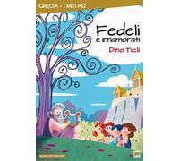 Fedeli e innamorati. Grecia
