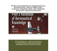 Federal Aviatio Pilots Handbook of Aeronautical Knowledge, FAA-H-808 (Tascabile)