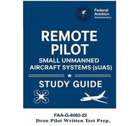 Federal Aviation Adm Remote Pilot - Small Unmanned Aircraft (Copertina rigida)