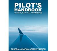 Federal Aviation Administrat Pilot's Handbook of Aeronautical Knowle (Tascabile)