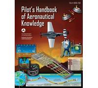 Federal Aviation Administrat Pilot's Handbook of Aeronautical Knowle (Tascabile)