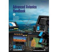 Federal Aviation Administration Advanced Avionics Handbook (Tascabile)