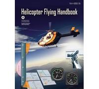 Federal Aviation Administration U S Departme Helicopter Flying Handb (Tascabile)