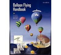 Federal Aviation Administration U S Department of Tr Balloon Flying (Tascabile)