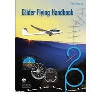 Federal Aviation Administration U S Department of Tr Glider Flying H (Tascabile)