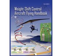 Federal Aviation Administration U S Weight-Shift Control Aircraft F (Tascabile)