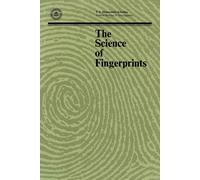 Federal Bureau of Investigation De The Science of Fingerprints: Clas (Tascabile)