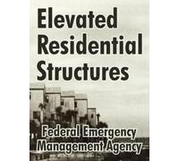 Federal Emergency Management Agency Elevated Residential Structures (Tascabile)