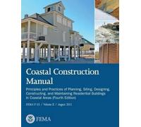 Federal Emergency Management Agency U S Department o Coastal Constru (Tascabile)