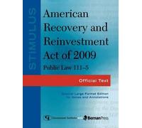 Federal Governm Stimulus: American Recovery and Reinvestment Act of (Tascabile)