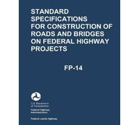 Federal Highway Standard Specifications for Construction of Roads (Tascabile)
