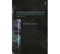 Federal Impartiality: Navigating Divisive Rights in the EU and the US