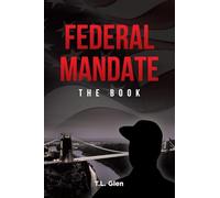 FEDERAL MANDATE: The Book