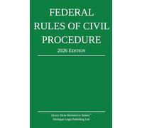 Federal Rules of Civil Procedure; 2026 Edition: With Statutory Supplement