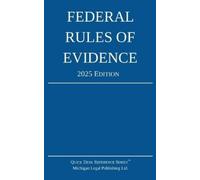 Federal Rules of Evidence; 2025 Edition (Tascabile) Quick Desk Reference