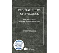 Federal Rules of Evidence, with Faigman Evidence Map, 2026-2027 Edition (Academic and Career Success Series)