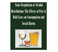 Federal Trade Commission State Regulation of Alcohol Distribution (Tascabile)