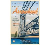 Federal Writer's Proj The WPA Guide to the Minnesota Arrowhead Coun (Tascabile)